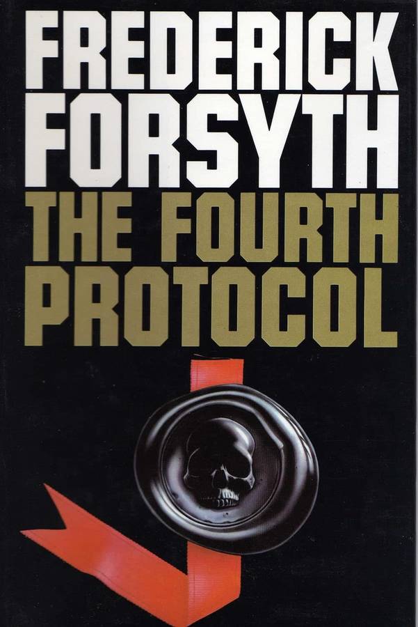 Frederick Forsyth: Fourth Protocol