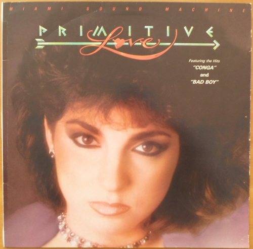 Miami Sound Machine - Primitive Love