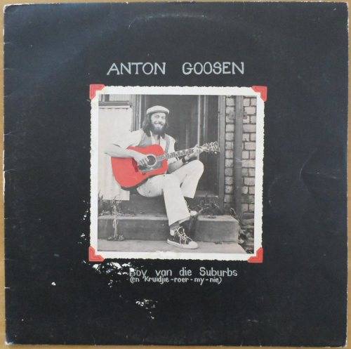 Anton Goosen - Boy van die Suburbs