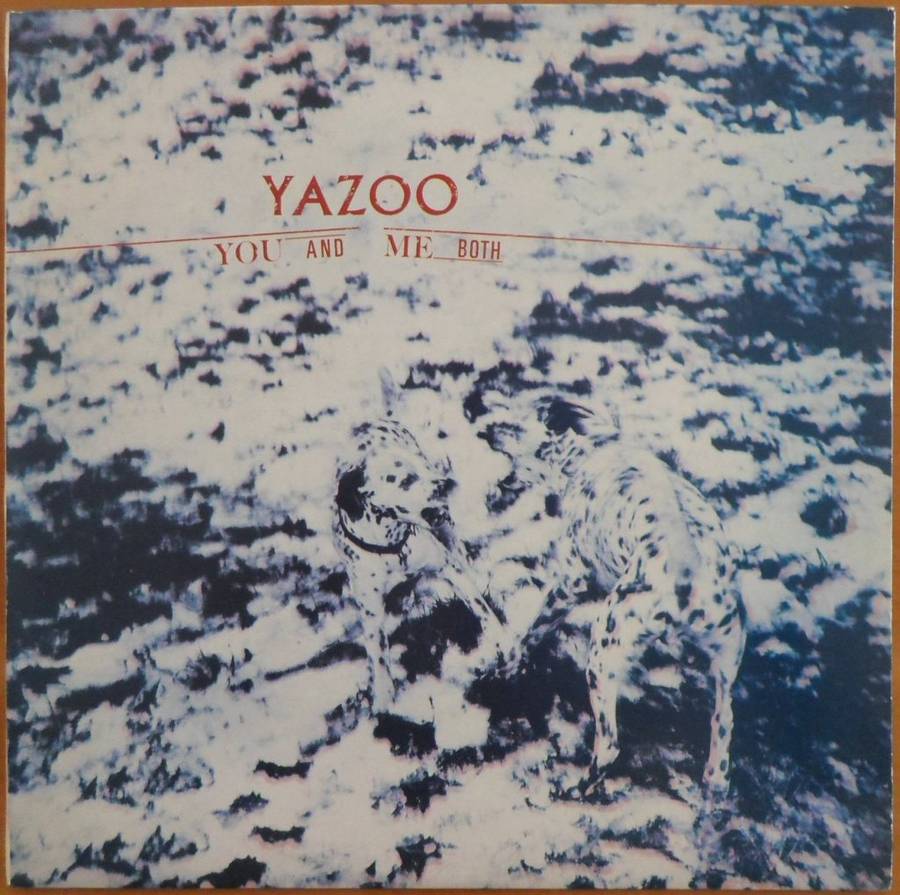 Yazoo - You and Me Both