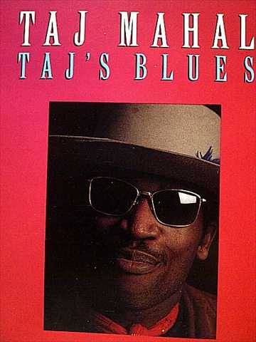 Taj Mahal: Taj's Blues : CD