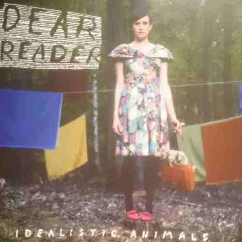 Dear Reader : Idealistic Animals : CD