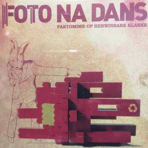 Foto Na Dans : Pantomime op Herwinbare Klanke (CD FOR SALE)