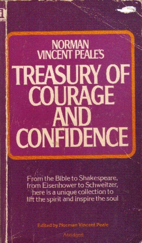 Norman Vincent Peale's Treasury of Courage & Confidence