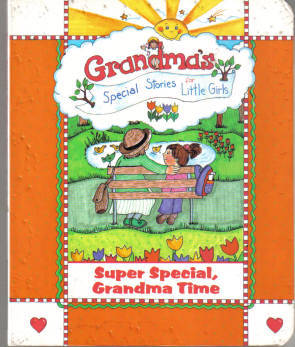 Grandma's Special Stories for Little Girls