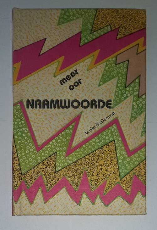 Meer oor naamwoorde Louise McDermott 0795918682