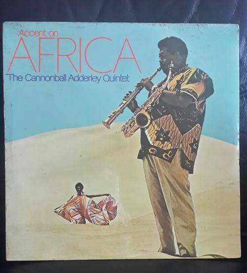 CANNONBALL ADDERLEY QUINTET "ACCENT ON AFRICA"