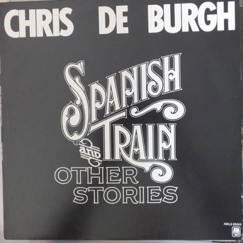 Chris de Burgh  Spanish Train And Other Stories LP