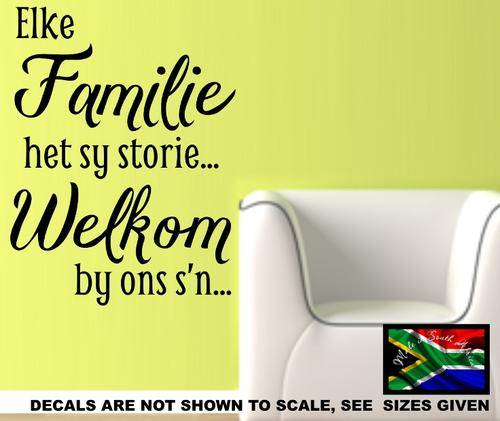 FREE SHIP/LOW COURIER - Elke Familie Het Sy Storie Afrikaans Wall Sticker - SML 60+ colours