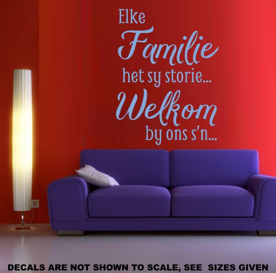 FREE SHIP/LOW COURIER - Elke Familie Het Sy Storie Afrikaans Wall Sticker - SML 60+ colours