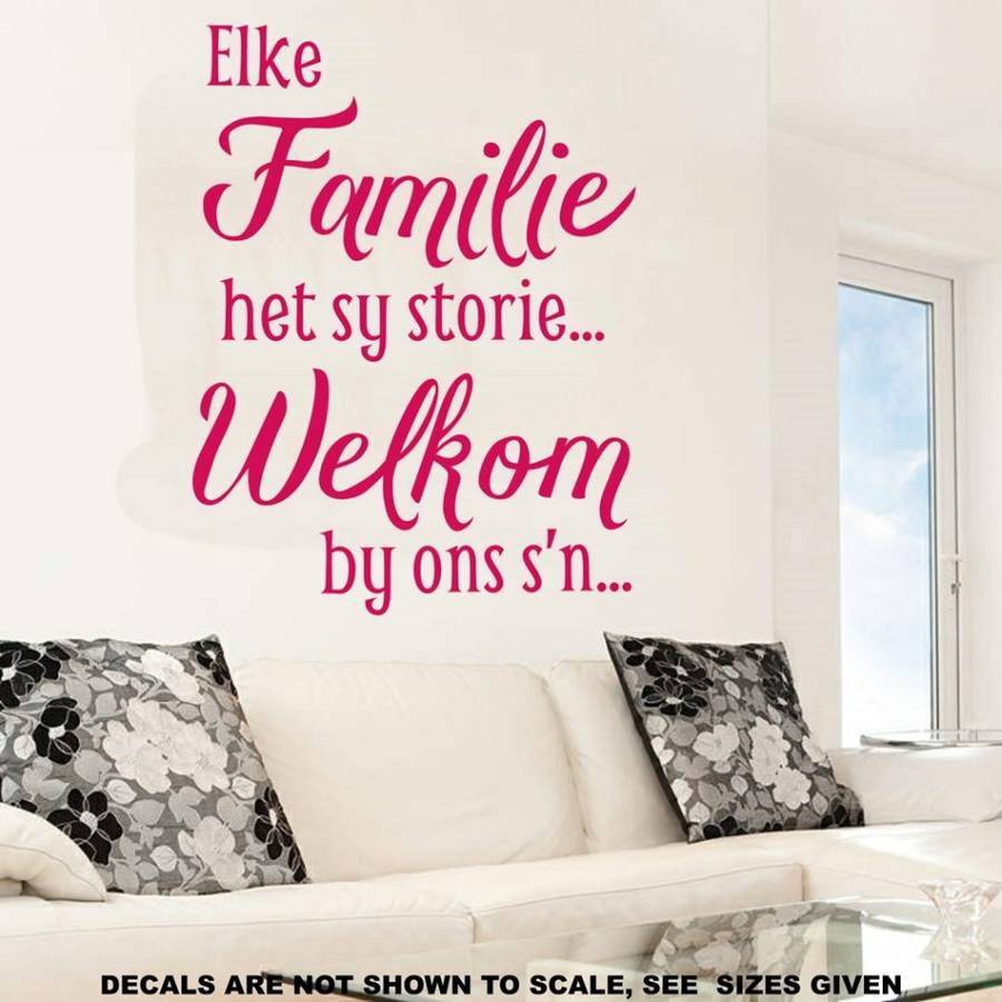 FREE SHIP/LOW COURIER - Elke Familie Het Sy Storie Afrikaans Wall Sticker - SML 60+ colours