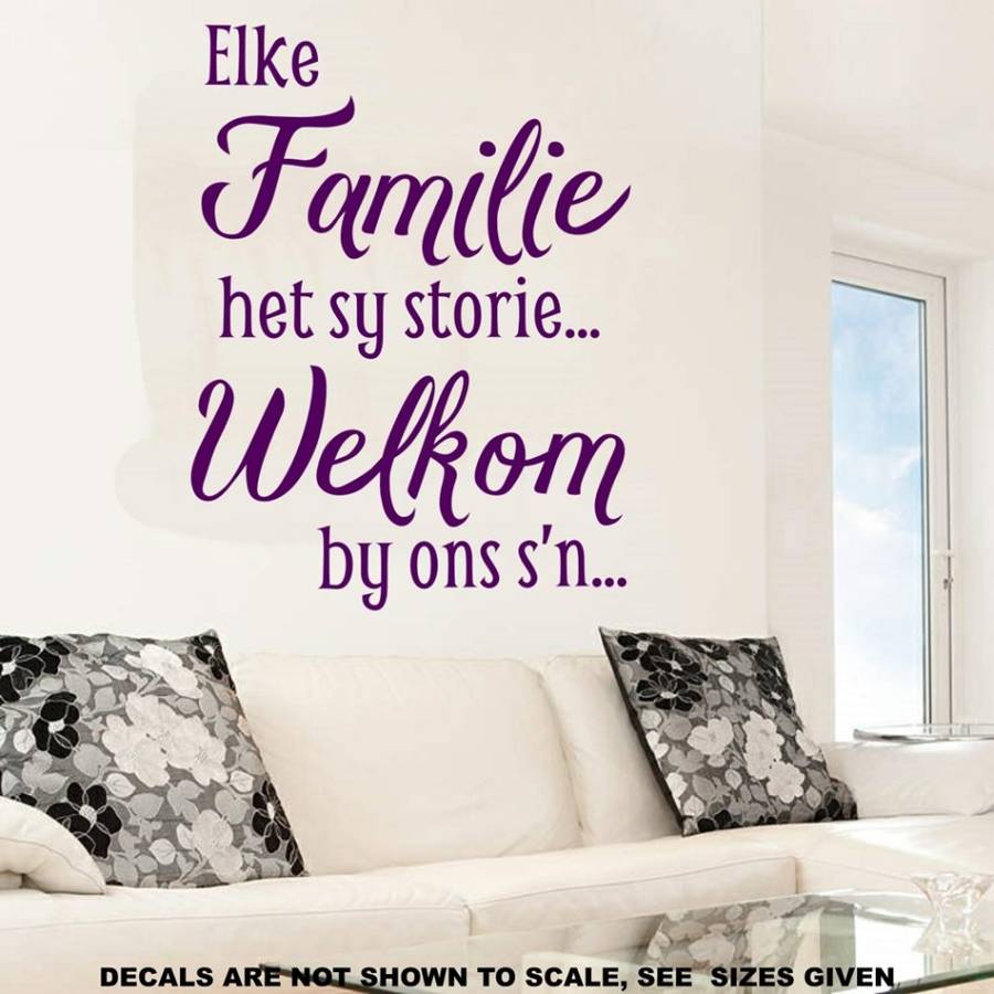 FREE SHIP/LOW COURIER - Elke Familie Het Sy Storie Afrikaans Wall Sticker - SML 60+ colours