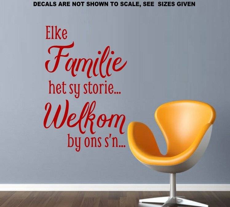 FREE SHIP/LOW COURIER - Elke Familie Het Sy Storie Afrikaans Wall Sticker - SML 60+ colours