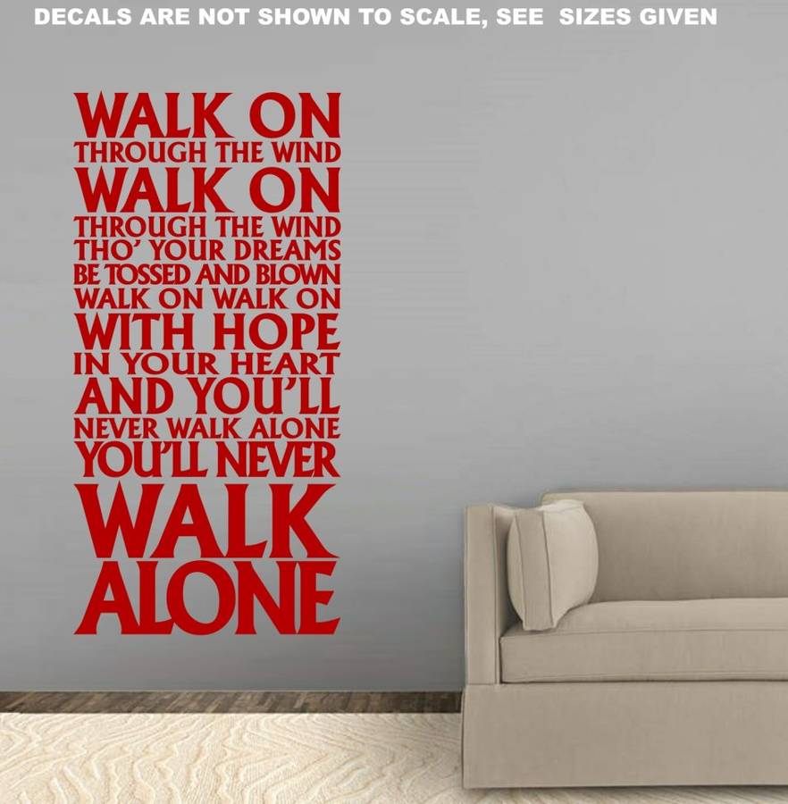 FREE SHIP/LOW COURIER - NEVER WALK ALONE LIVERPOOL FC ANTHEM WALL STICKER - LRG 60+ COLOURS