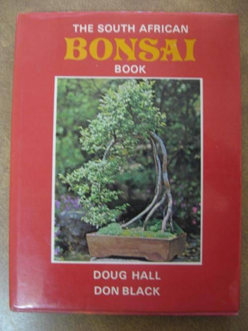 The South African Bonzai Book by Doug Hall and Don Black