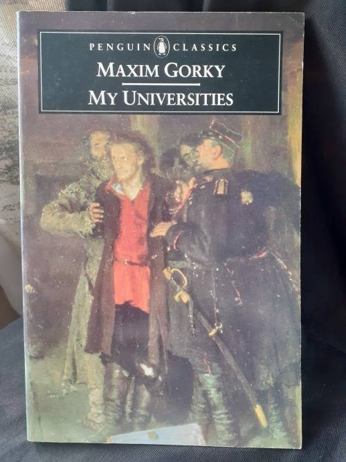 My Universities ~ Maxim Gorky