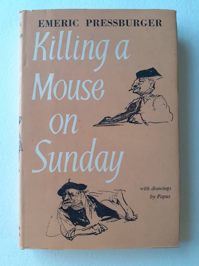 Killing A Mouse On Sunday ~ Emeric Pressburger