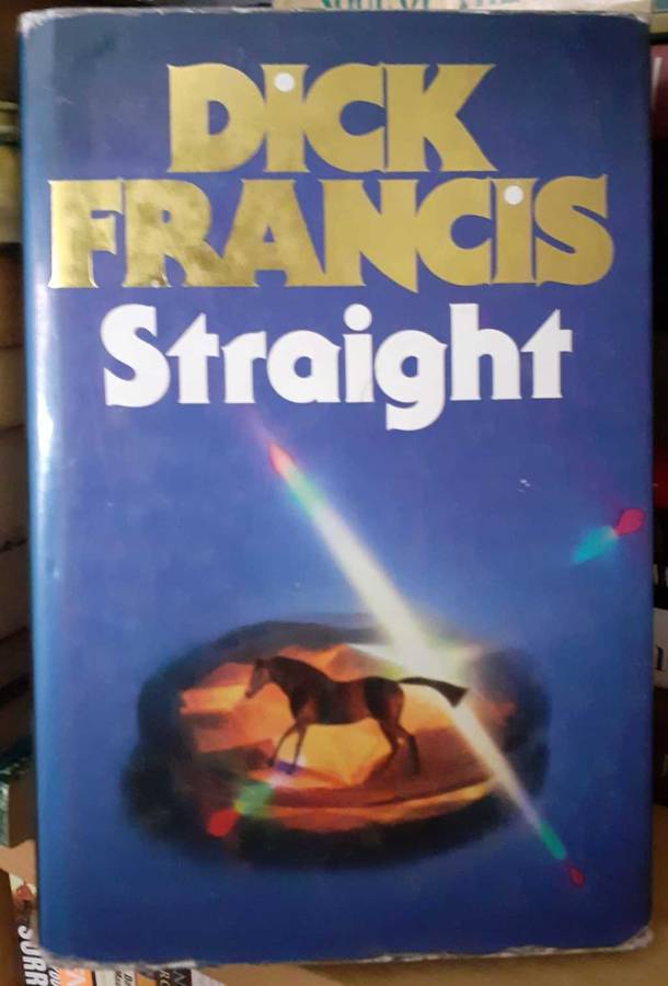 Straight ~ Dick Francis