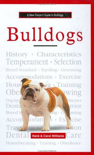 THE NEW OWNERS GUIDE TO BULLDOGS