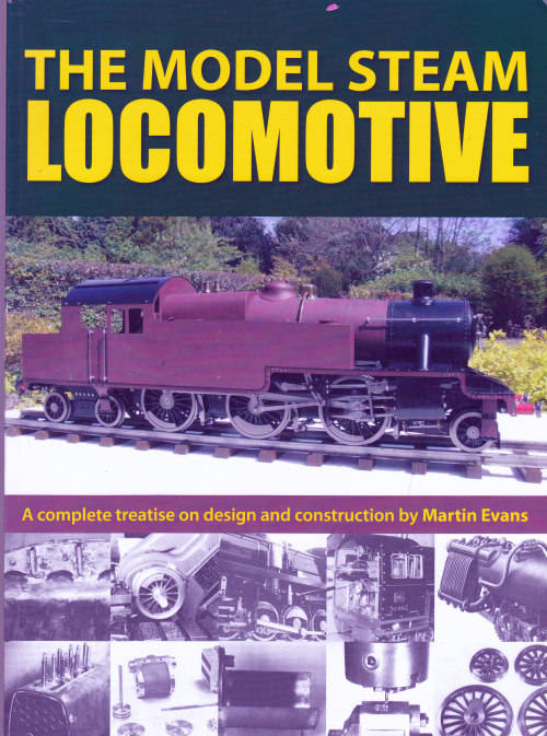 THE MODEL STEAM LOCOMOTIVE. (A COMPLETE TREATISE ON DESIGN AND CONSTRUCTION)