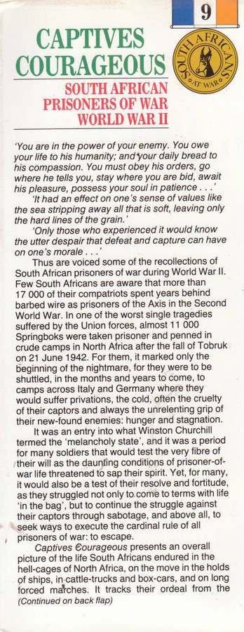 CAPTIVES COURAGEOUS. - SOUTH AFRICAN PRISONERS OF WAR WORLD WAR II. - (MAXWELL LEIGH). - HARDCOVER.