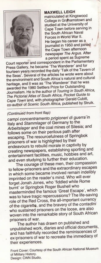 CAPTIVES COURAGEOUS. - SOUTH AFRICAN PRISONERS OF WAR WORLD WAR II. - (MAXWELL LEIGH). - HARDCOVER.