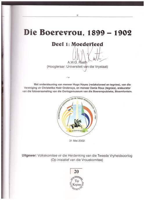 DIE BOEREVROU, 1899-1902, DEEL 1, MOEDERLEED