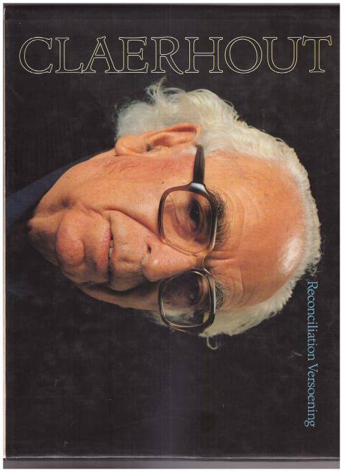 CLAERHOUT, VERSOENING, RECONCILLIATION