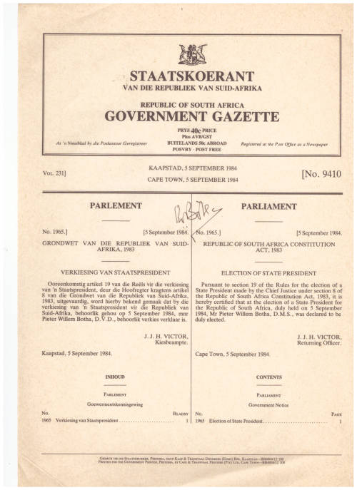 BEVESTIGING IN STAATSKOERANT VAN P W BOTHA AS STAATSPRESIDENT - GETEKEN DEUR P W BOTHA