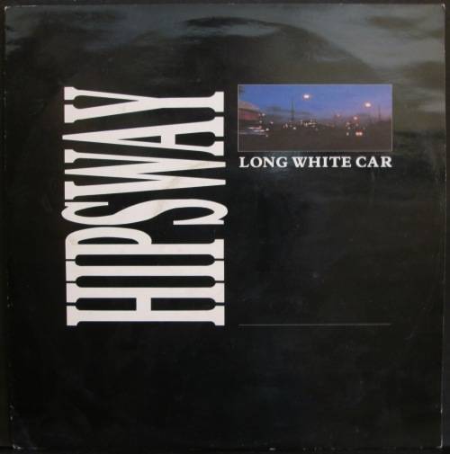 HIPSWAY - LONG WHITE CAR / RING OUT THE BELL / TINDER (12 INCH SINGLE/VINYL)