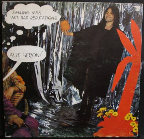 MIKE HERON - SMILING MEN WITH BAD REPUTATIONS (LP/VINYL)