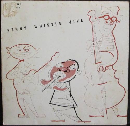 VARIOUS ARTISTS - PENNY WHISTLE JIVE (10 INCH/VINYL)