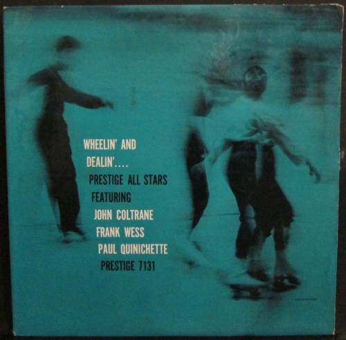 PRESTIGE ALL STARS featuring JOHN COLTRANE / FRANK WESS / PAUL QUINICHETTE -WHEELIN¿ AND DEALIN¿(LP)