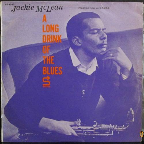JACKIE McLEAN - A LONG DRINK OF THE BLUES (LP/VINYL)
