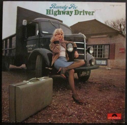 RANDY PIE - HIGHWAY DRIVER (LP/VINYL)