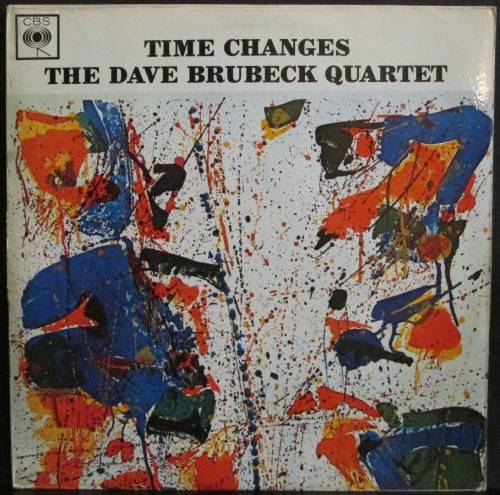 THE DAVE BRUBECK QUARTET - TIME CHANGES (LP/VINYL)