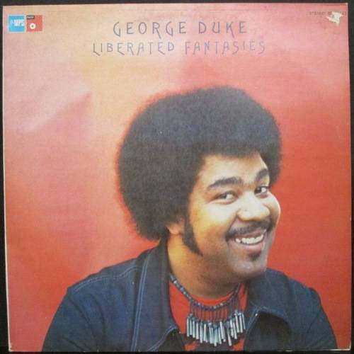 GEORGE DUKE - LIBERATED FANTASIES (LP/VINYL)
