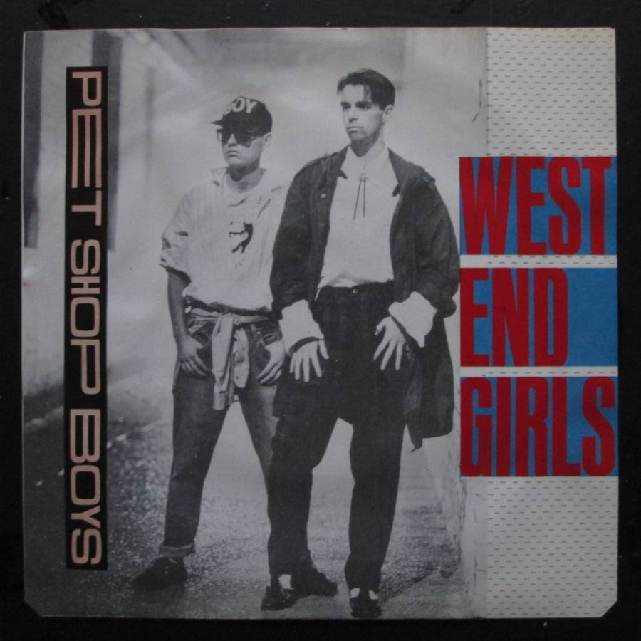 PET SHOP BOYS -  WEST END GIRLS / A MAN COULD GET ARRESTED (7 SINGLE/VINYL)
