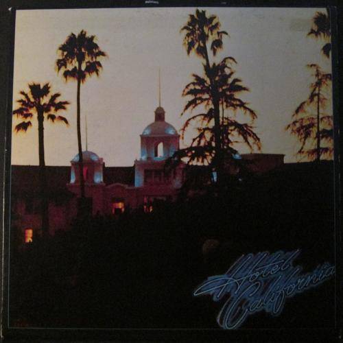 THE EAGLES - HOTEL CALIFORNIA (LP/VINYL)