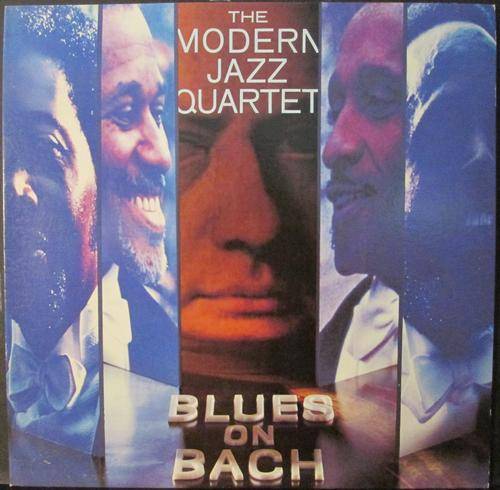 THE MODERN JAZZ QUARTET - BLUES FOR BACH (LP/VINYL)