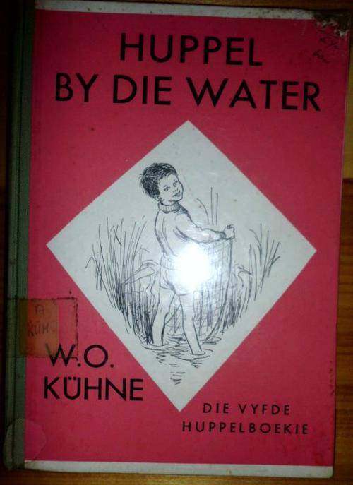 Huppel by die water - Die vyfde huppelboekie - W.O. Kuhne - Hardeband
