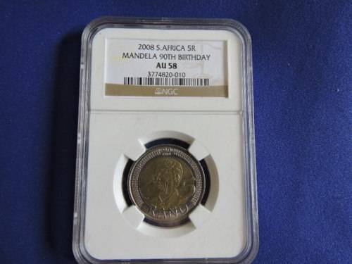 2008 Mandela R5 90th Birthday Coin Graded AU 58  ( REDUCED TO SELL )