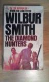 WILBUR SMITH - The Diamond Hunters