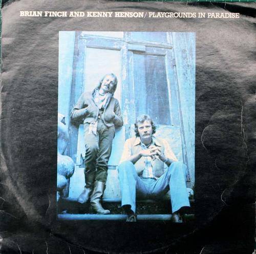 BRIAN FINCH AND KENNY HENSON - PLAYGROUNDS IN PARADISE - LP