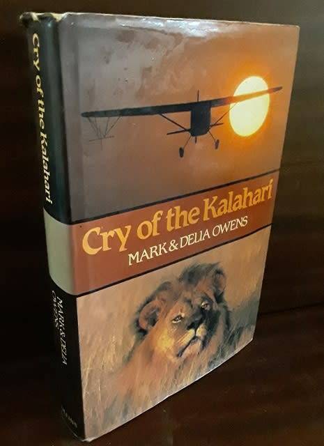 Books :  Cry of the Kalahari , Mark and Delia Owens