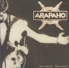 ARAPAHO - WICKED WONDER (CD)