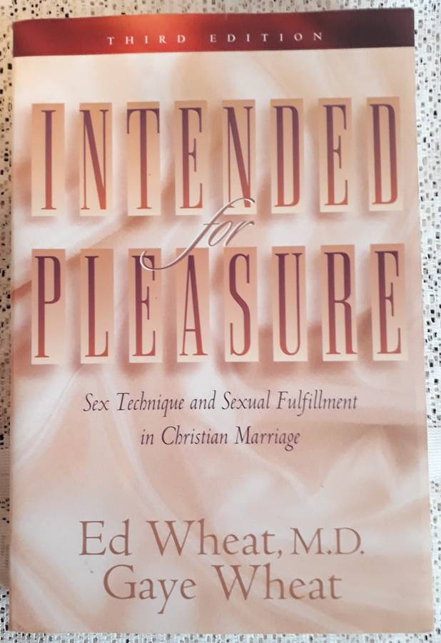 Intended For Pleasure - Ed Wheat, M.D.
