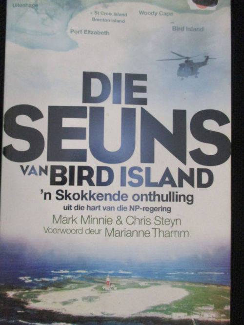 DIE SEUNS VAN BIRD ISLAND. Deur Mark Minnie & Chris Steyn