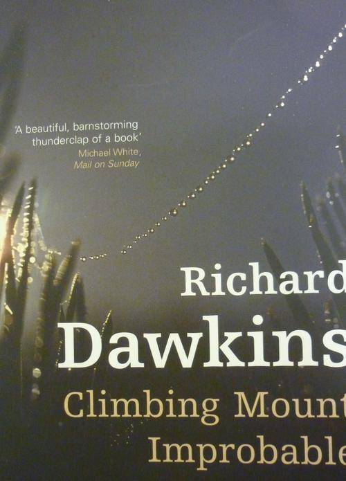 CLIMBING MOUNT IMPROBABLE BY Richard Dawkins