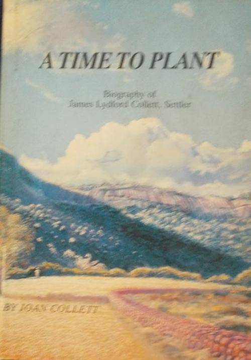 A TIME TO PLANT. Biography of James Lydfor Collett, Settler.  (1820 settlers)